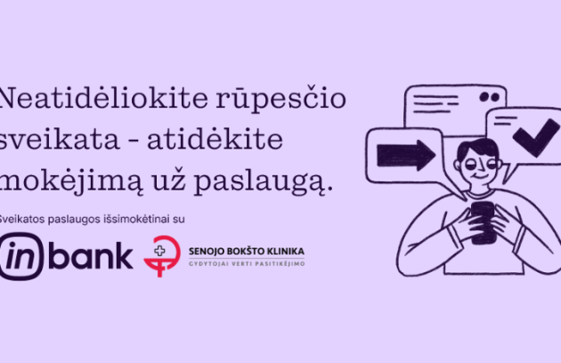 Medicinos paslaugų apmokėjimas išsimokėtinai su Inbank Senojo bokšto klinikoje